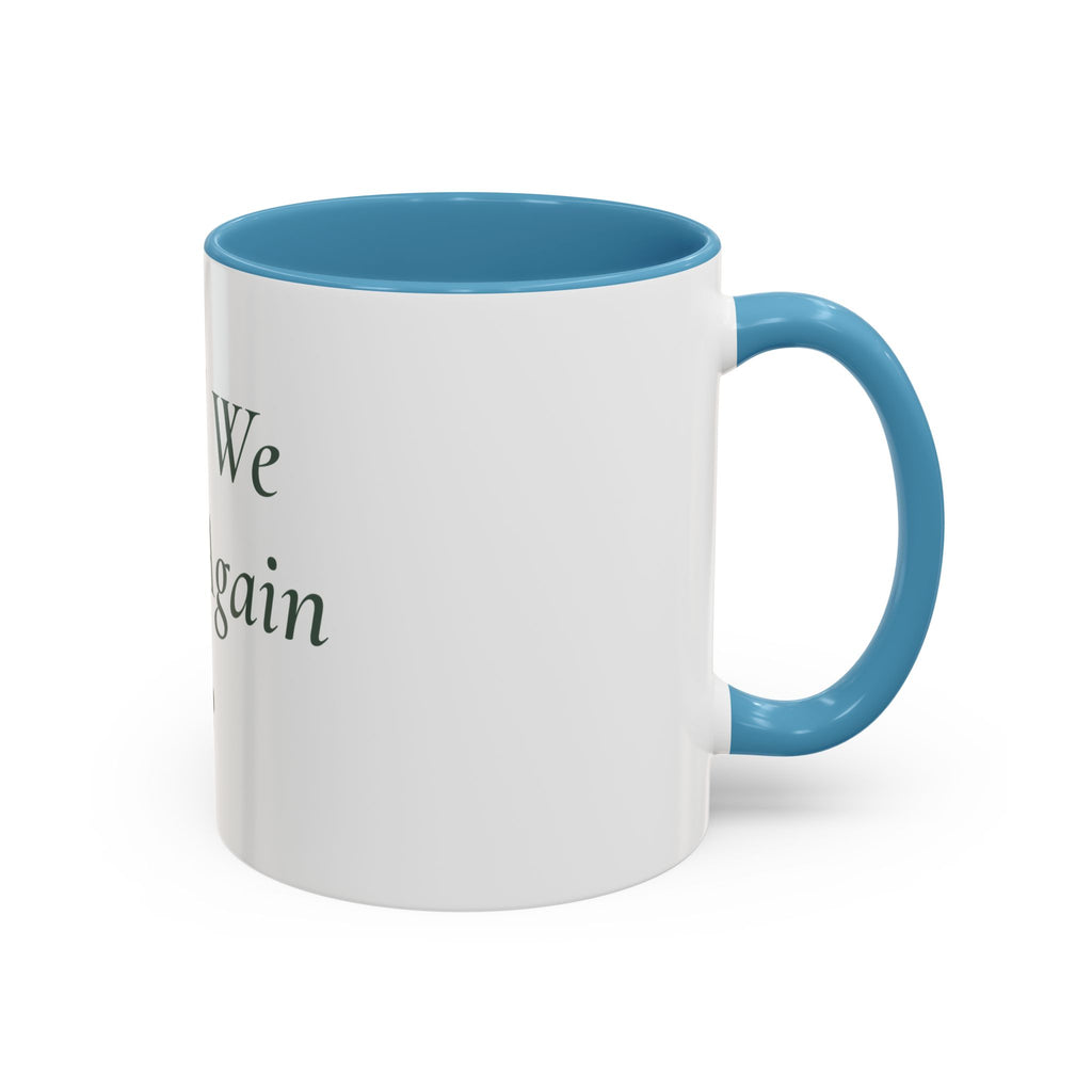 Until We Meet Again Pet Memorial Mug - Accent Ceramic Coffee Mug