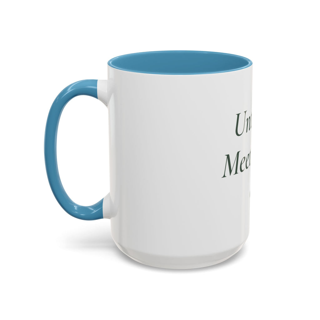 Until We Meet Again Pet Memorial Mug - Accent Ceramic Coffee Mug