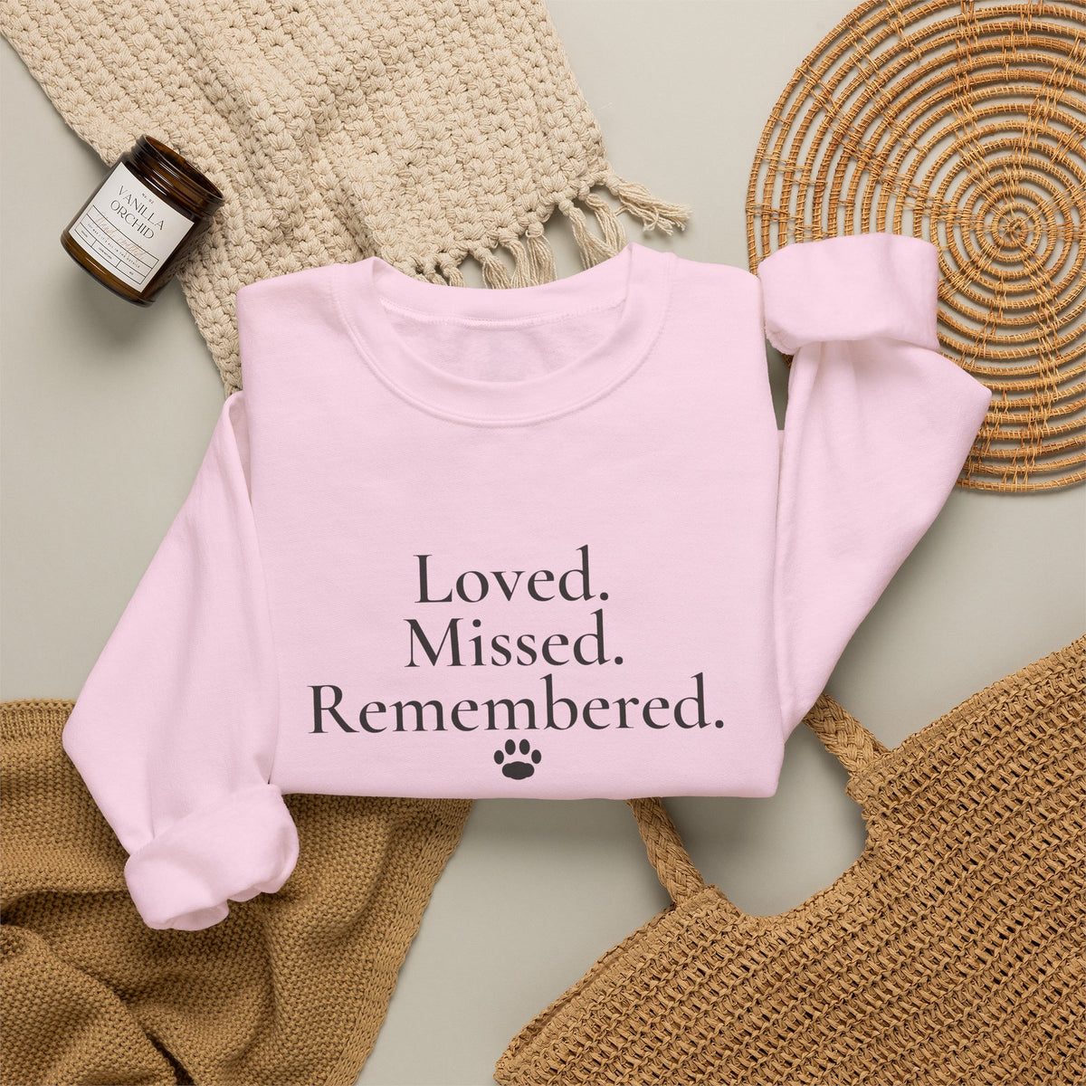 Loved. Missed. Remembered. Sweatshirt - Pet Memorial Crewneck