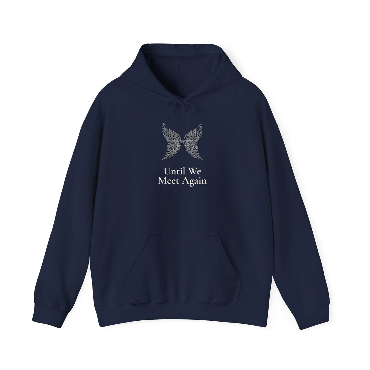 Until We Meet Again Hoodie - Angel Wings Pet Memorial Sweatshirt