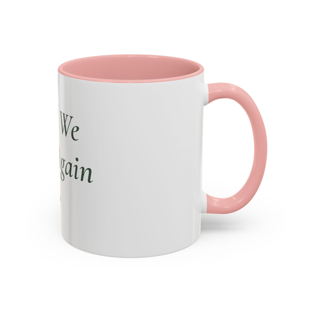 Until We Meet Again Pet Memorial Mug - Accent Ceramic Coffee Mug