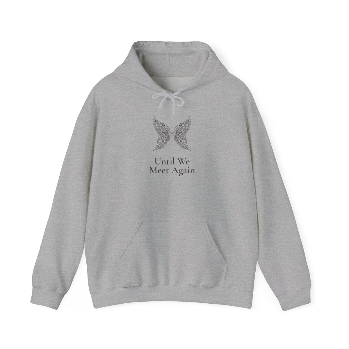 Until We Meet Again Hoodie - Angel Wings Pet Memorial Sweatshirt