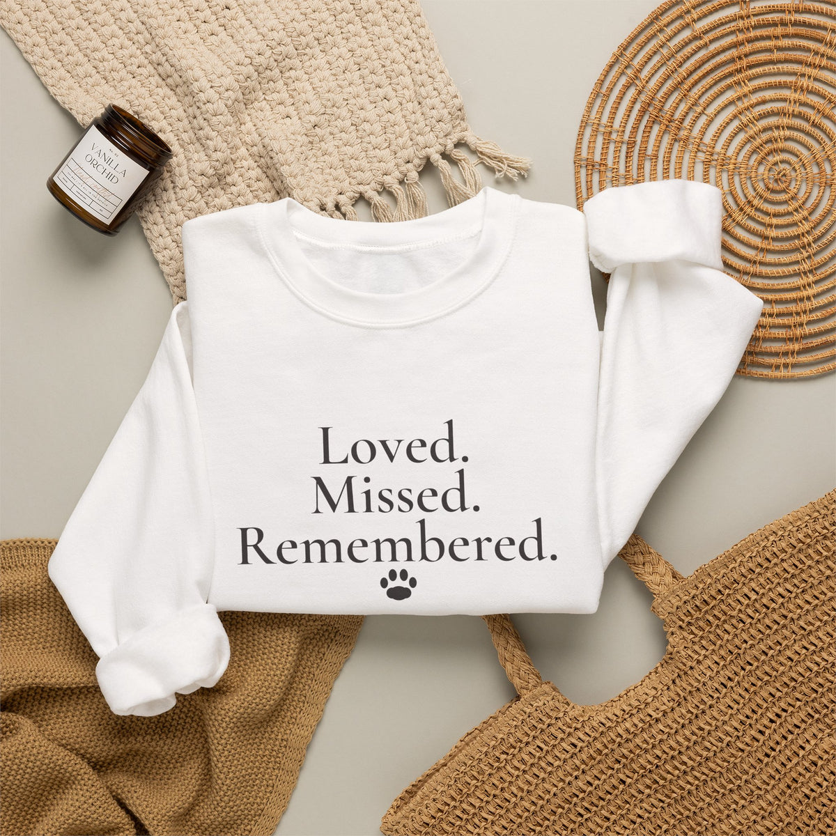 Loved. Missed. Remembered. Sweatshirt - Pet Memorial Crewneck