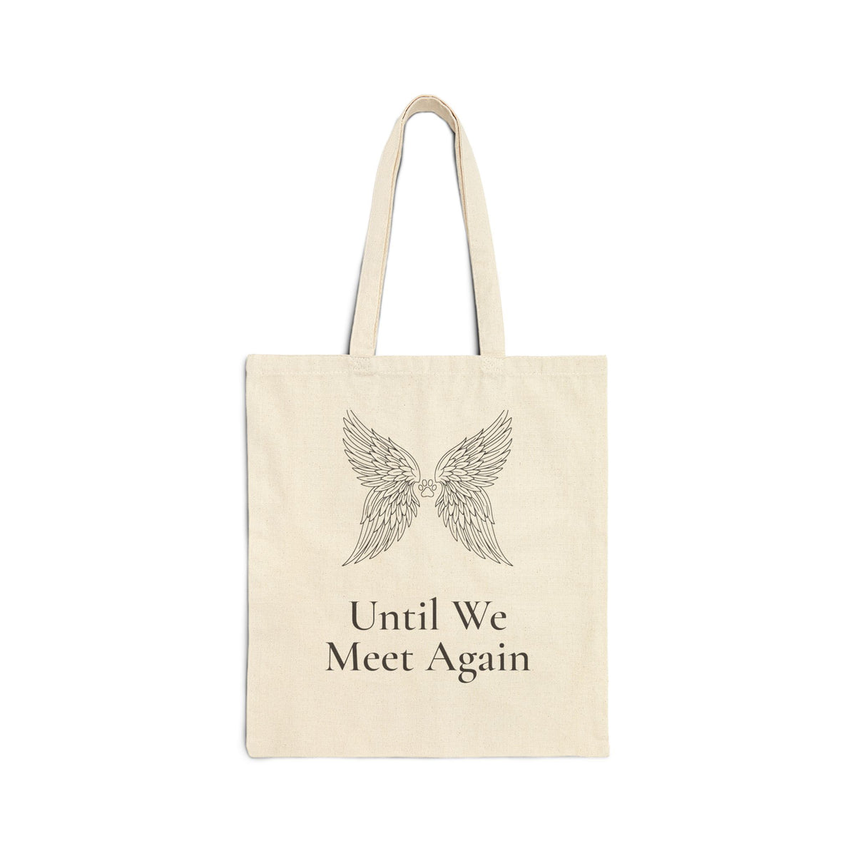 Until We Meet Again Tote Bag - Angel Wings Pet Memorial Cotton Tote